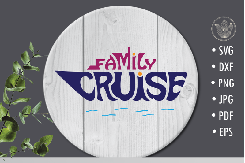 family-cruise-svg-cut-file-lettering-design