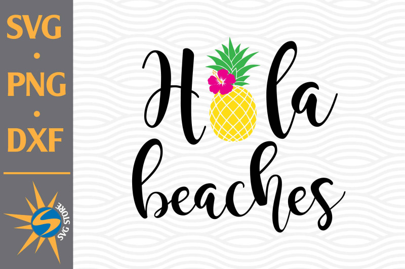 hola-beaches-svg-png-dxf-digital-files-include