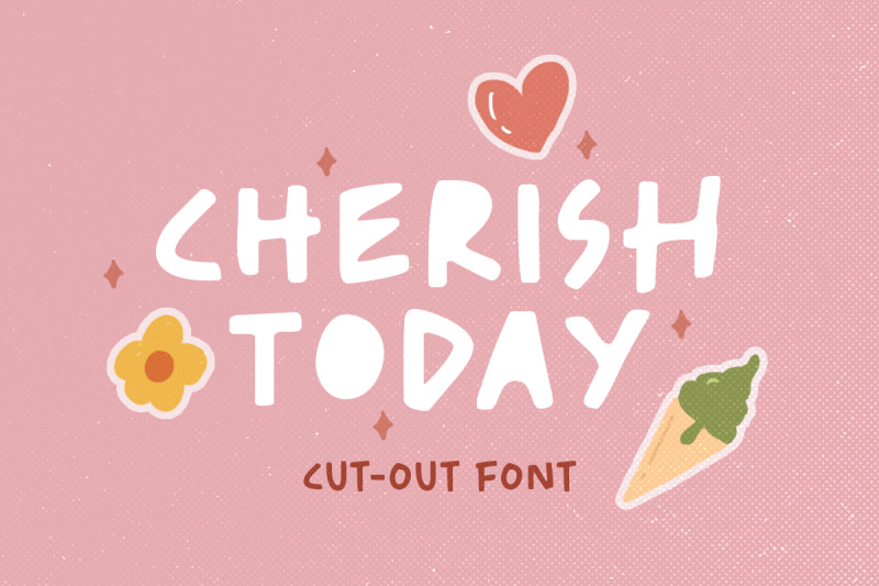 cherish-today-cutout-font