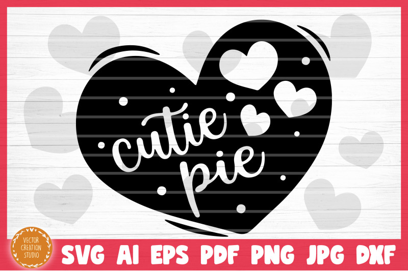 cutie-pie-conversation-heart-valetine-039-s-day-svg-cut-file