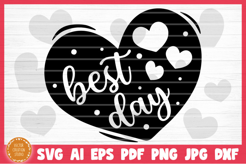 best-day-conversation-heart-valetine-039-s-day-svg-cut-file