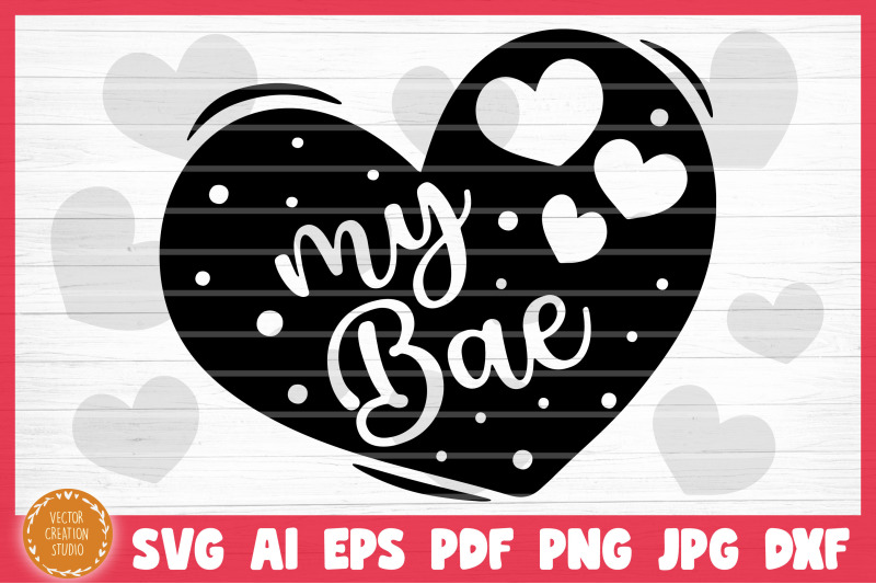 my-bae-conversation-heart-valetine-039-s-day-svg-cut-file