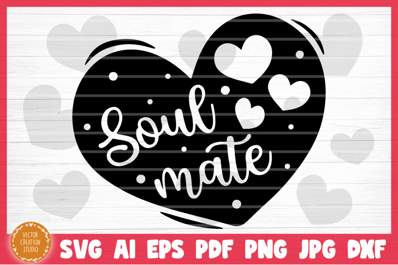 soul-mate-conversation-heart-valetine-039-s-day-svg-cut-file