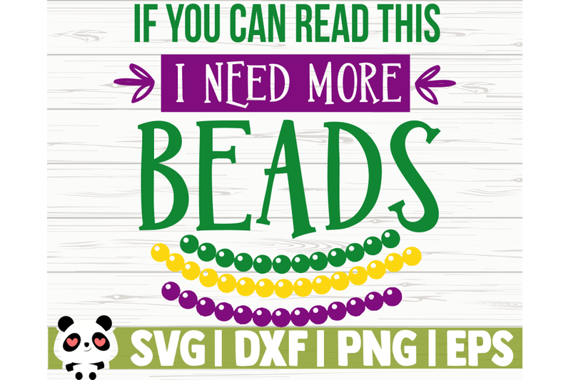 if-you-can-read-this-i-need-more-beads