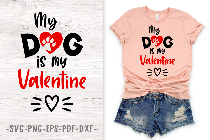 my-dog-is-my-valentine-svg-valentines-svg-design-dog-lover-gift