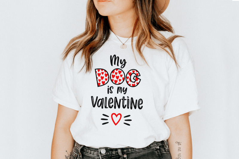 my-dog-is-my-valentine-svg-valentines-svg-dog-lover-t-shirt-design