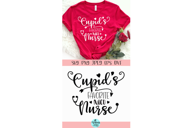 cupid-039-s-favorite-nicu-nurse-svg-valentine-svg