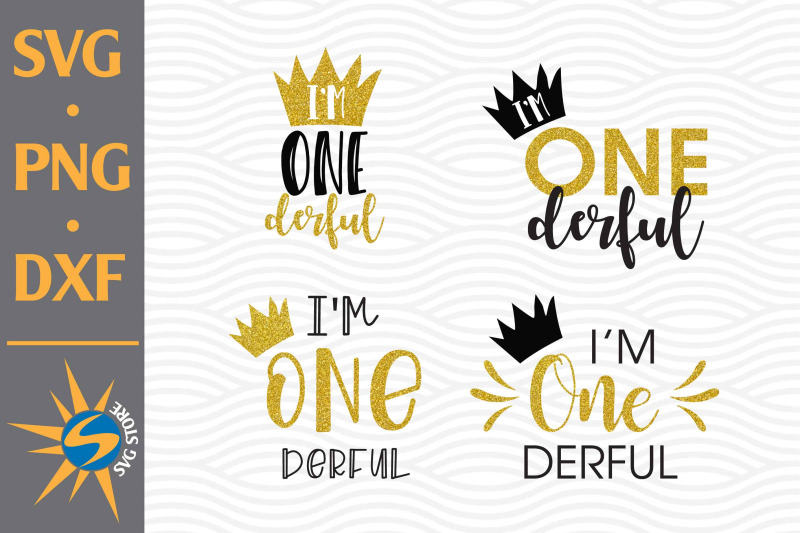 i-039-m-onederful-svg-png-dxf-digital-files-include