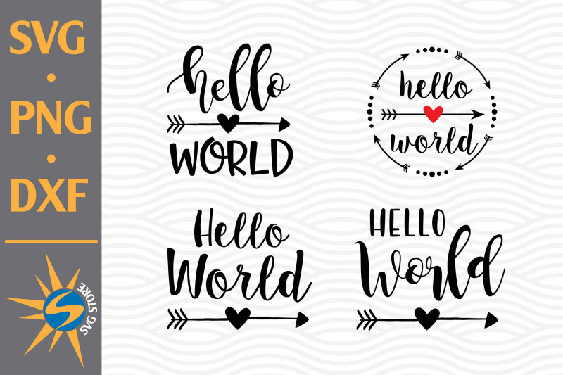hello-world-svg-png-dxf-digital-files-include