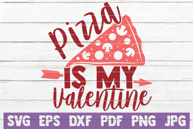 pizza-is-my-valentine-svg-cut-file