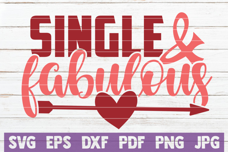 single-and-fabulous-svg-cut-file