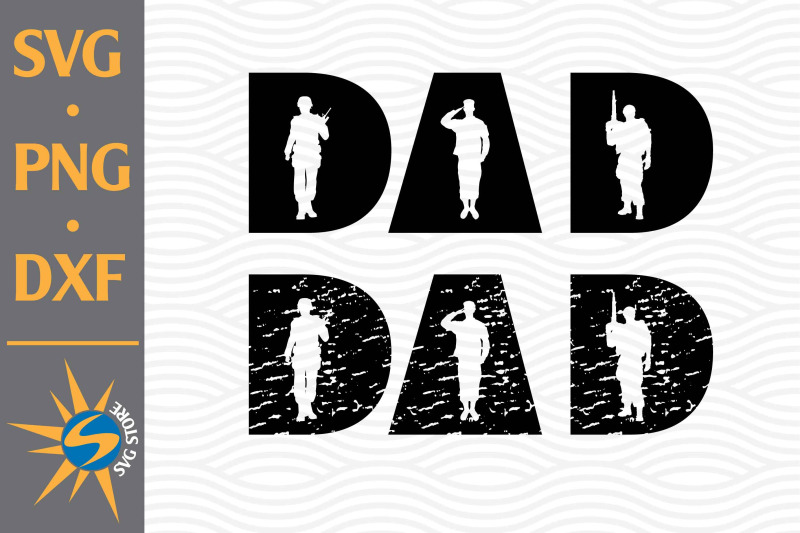 dad-solidier-svg-png-dxf-digital-files-include