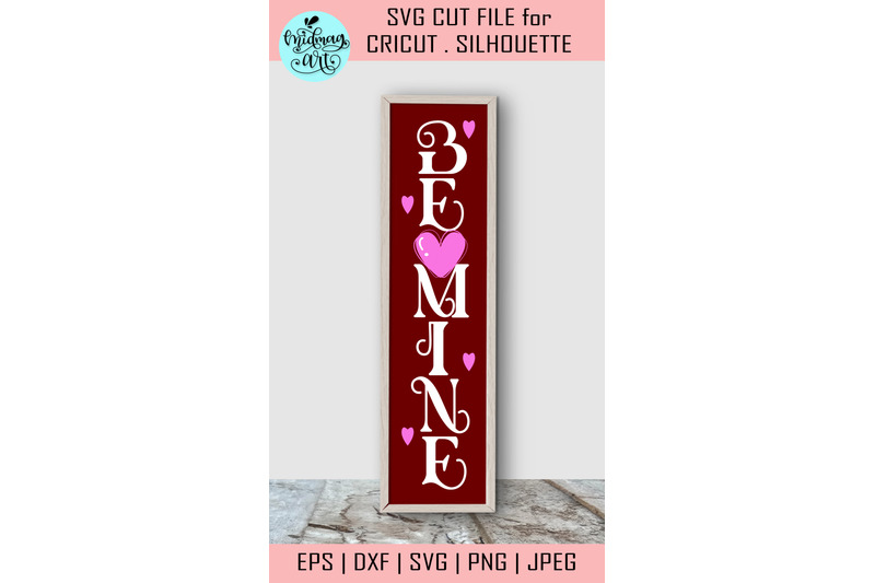 be-mine-porch-sign-svg-valentines-day-sign-svg