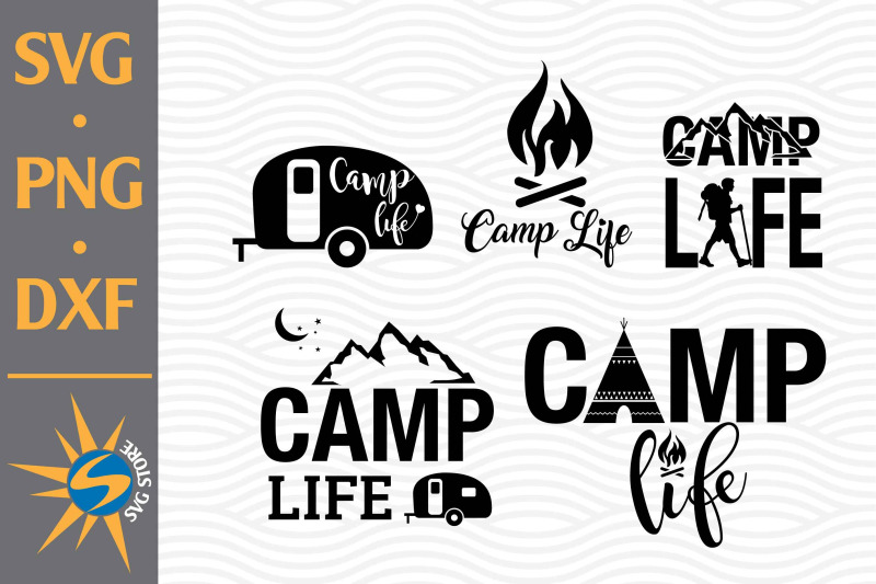 camp-life-svg-png-dxf-digital-files-include