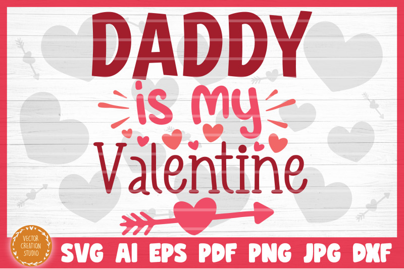 daddy-is-my-valentine-svg-file-valentine-039-s-day