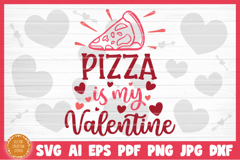 pizza-is-my-valentine-svg-cut-file-valentine-039-s-day