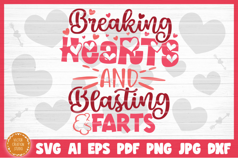 breaking-hearts-and-blasting-farts-svg-cut-file-valentine-039-s-day