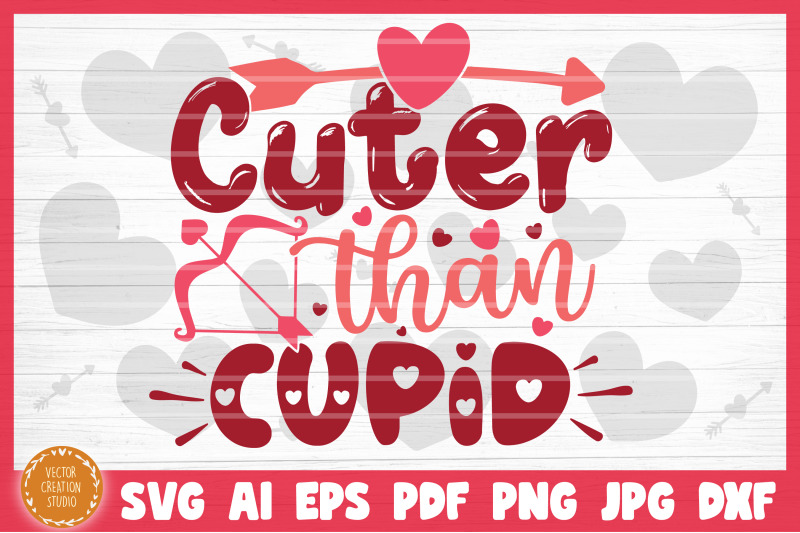 cuter-than-cupid-valentine-039-s-day-svg-cut-file