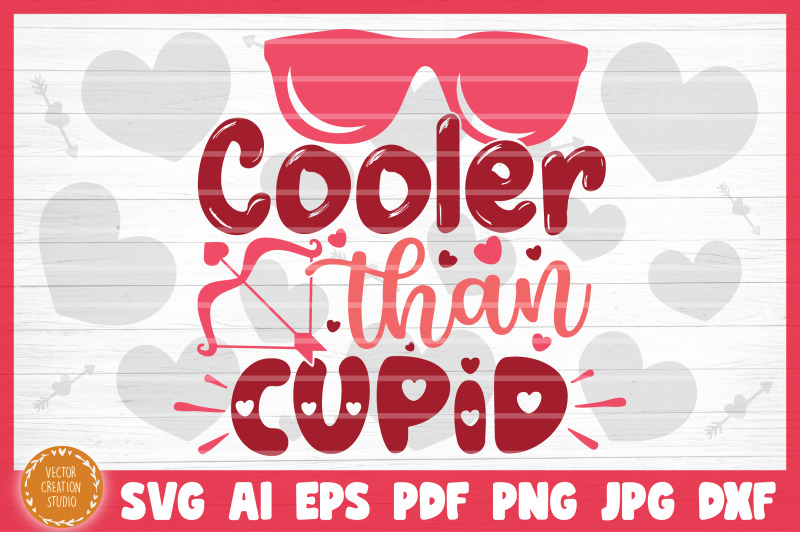 cooler-than-cupid-valentine-039-s-day-svg-cut-file
