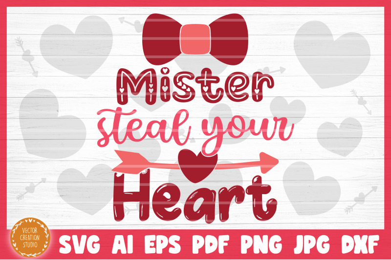 mister-steal-your-heart-valentine-039-s-day-svg-cut-file