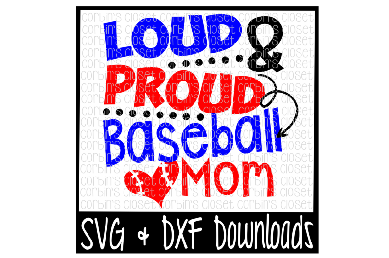 loud-and-proud-baseball-mom-cutting-file