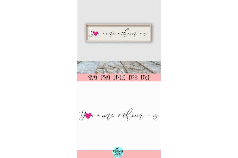 you-plus-me-plus-them-wood-sign-svg-valentines-day-wood-sign-svg