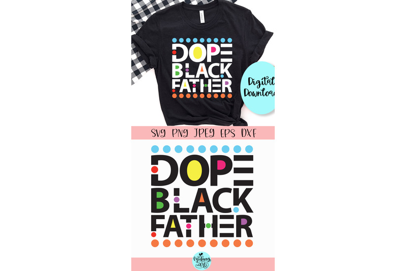 Free Free 229 Dope Black Father Svg SVG PNG EPS DXF File