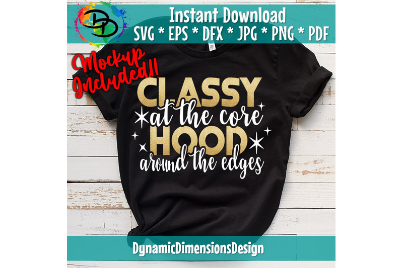 classy-at-the-core-svg-hood-around-the-edges-classy-hood-enough-to