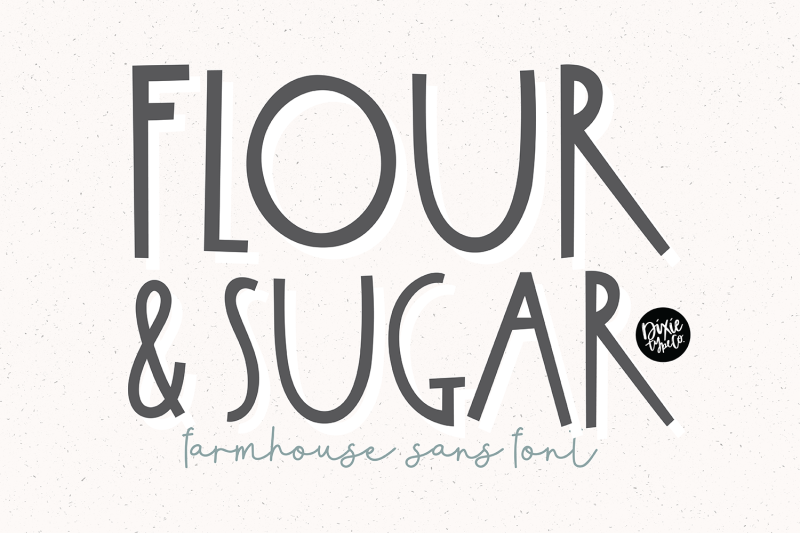 flour-amp-sugar-farmhouse-font
