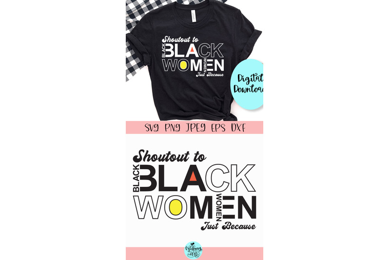 shoutout-to-black-women-just-because-svg-melanin-svg