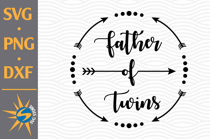 father-of-twins-svg-png-dxf-digital-files-include