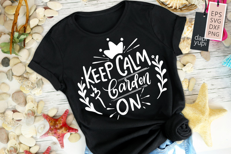 keep-calm-and-garden-on-lettering-quotes