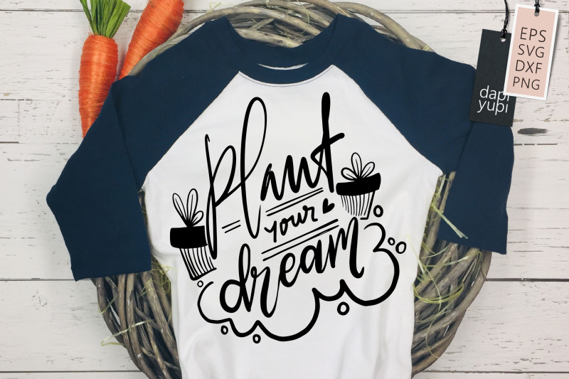 plant-your-dream-lettering-quotes
