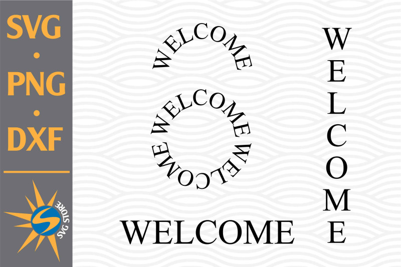 welcome-svg-png-dxf-digital-files-include