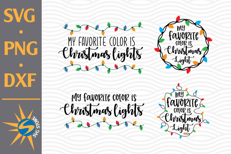 my-favorite-color-is-christmas-light-svg-png-dxf-digital-files-inclu