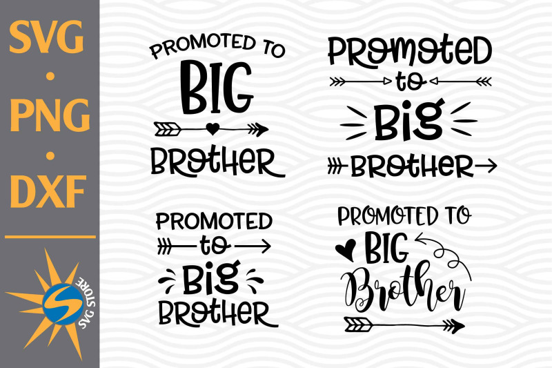 promoted-to-big-brother-svg-png-dxf-digital-files-include