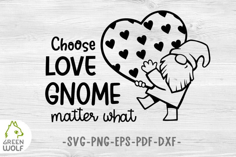 gnome-svg-choose-love-gnome-matter-what-valentine-gnome-cut-file