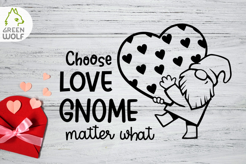 gnome-svg-choose-love-gnome-matter-what-valentine-gnome-cut-file