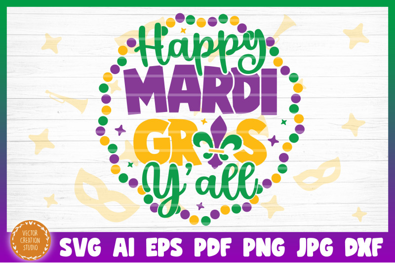 happy-mardi-gras-y-039-all-svg-cut-file