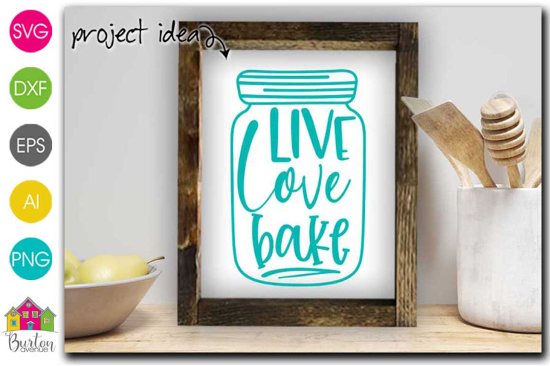 live-love-bake-kitchen-svg-file-baking-svg-files