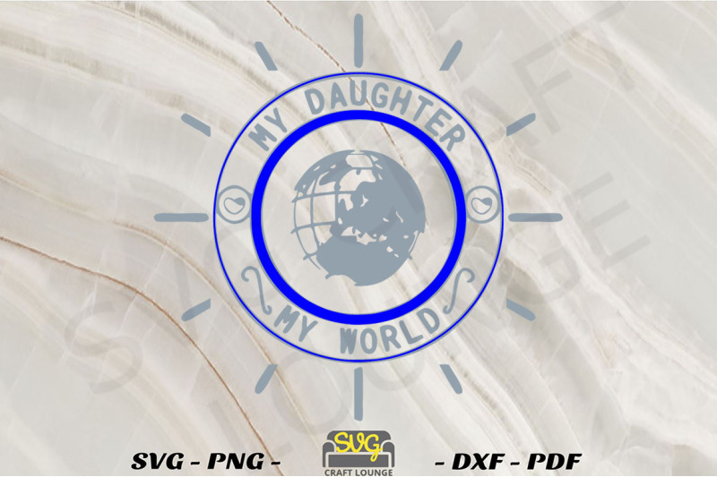my-daughter-my-world-svg-pdf-png-dxf-template