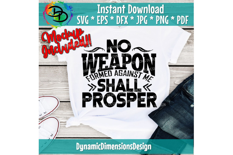 no-weapon-formed-against-me-shall-prosper-faith-svg-jesus-svg-chris