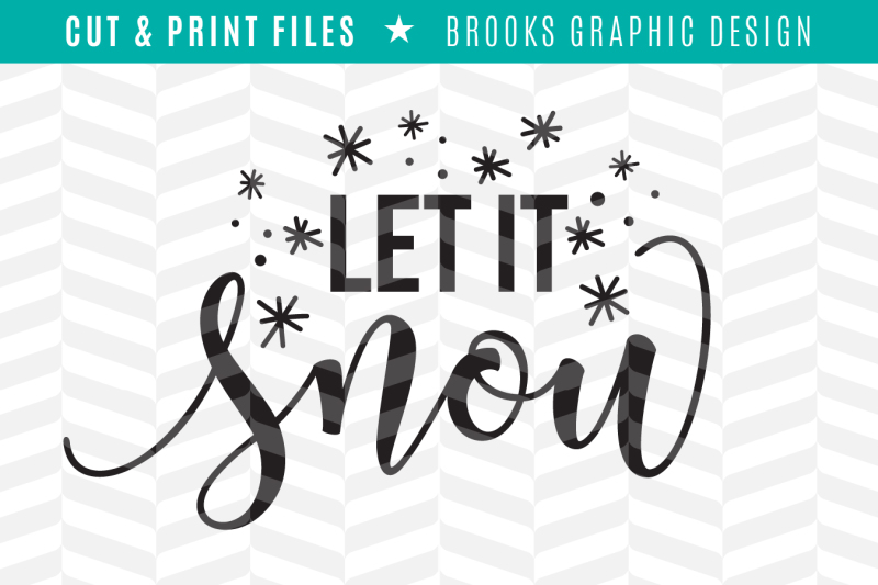 let-it-snow-dxf-svg-png-pdf-cut-and-print-files