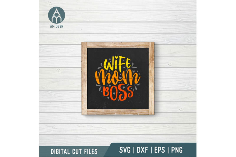 wife-mom-boss-svg-mom-svg-cut-file