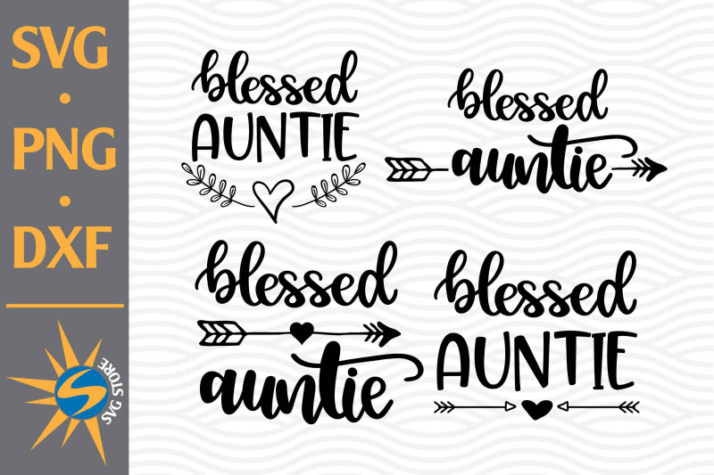 blessed-auntie-svg-png-dxf-digital-files-include