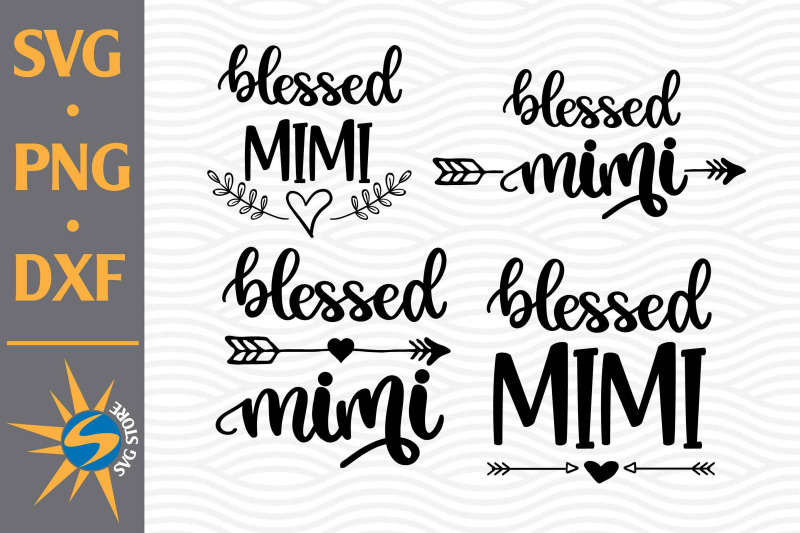 blessed-mimi-svg-png-dxf-digital-files-include