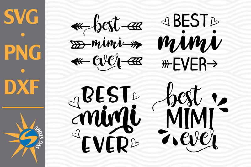 best-mimi-ever-svg-png-dxf-digital-files-include