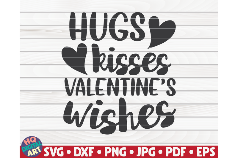 hugs-kisses-valentine-wishes-valentine-039-s-day-quote