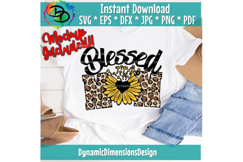 blessed-mom-mom-svg-sunflower-svg-blessed-mothers-day-png-sunflo