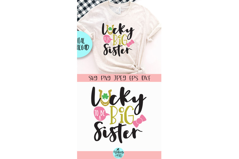 lucky-to-be-a-big-sister-svg-st-patrick-039-s-day-svg